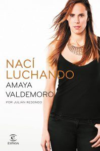 naci, nací, luchando, amaya, valdemoro, libro, baloncesto